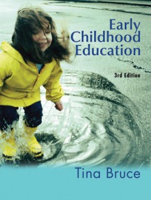 Early Childhood Education - Tina Bruce