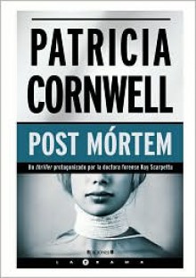 Post Mortem - Patricia Cornwell