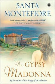 The Gypsy Madonna - Santa Montefiore