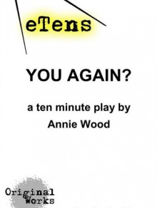 You Again? - Annie Wood