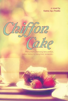 Chiffon Cake - Karina Ayu Pradita