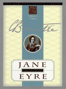 Jane Eyre (New York Public Library Collector's Editions) - Charlotte Brontë