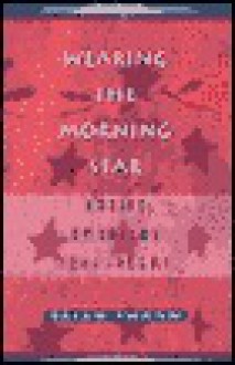 Wearing the Morning Star: Native American Song-Poems - Brian Swann