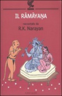 Il ramayana - Rasupuram K. Narayan, Riccardo Mainardi