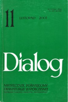 Dialog, nr 11 (540) / listopad 2001 - Yôji Sakate, Minoru Betsuyaku, Amanita Muskaria, Redakcja miesięcznika Dialog, Henryk Lipszyc, Akihito Senda