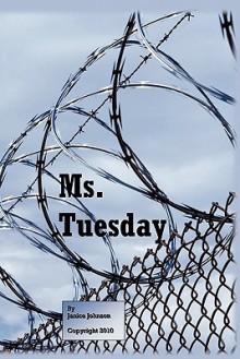 Ms. Tuesday - Janice Johnson