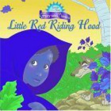 Little Red Riding Hood - Fairy Tale Classics - John Kurtz