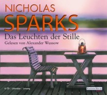 Das Leuchten der Stille - Nicholas Sparks, Alexander Wussow