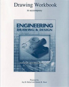 Engineering Drawing And Design - Jay D. Helsel