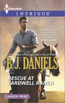 Rescue at Cardwell Ranch - B.J. Daniels