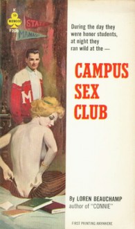 Campus Sex Club - Robert Silverberg, Loren Beauchamp