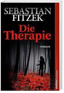 Die Therapie - Sebastian Fitzek