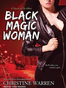 Black Magic Woman - Christine Warren, Kate Reading