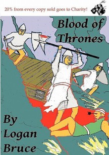 Blood of Thrones - Logan Bruce