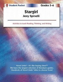 Stargirl - Student Packet by Novel Units, Inc. - Novel Units, Inc.