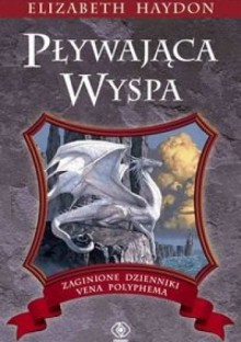 Pływająca wyspa - Elizabeth Haydon