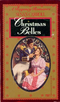 Christmas Belles - Susan Carroll