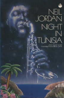 Night in Tunisia - Neil Jordan