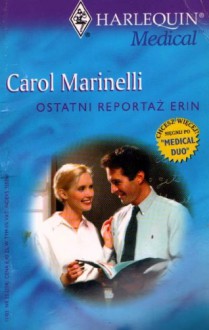 Ostatni reportaż Erin - Carol Marinelli