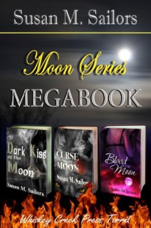 Moon Series Megabook - Susan M. Sailors