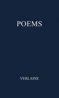 Poems - Paul Marie Verlaine