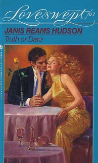 Truth Or Dare - Janis Reams Hudson