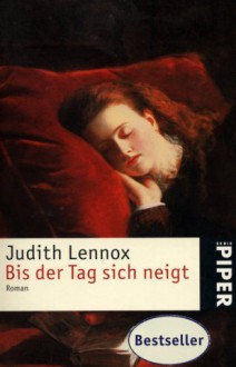 Bis der Tag sich neigt. - Judith Lennox