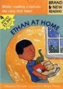 Ethan at Home: Brand New Readers - Johanna Hurwitz