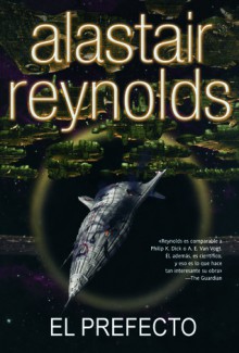 El prefecto - Alastair Reynolds, Olga Marín Sierra