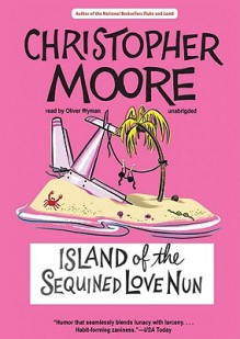 Island of the Sequined Love Nun - Christopher Moore