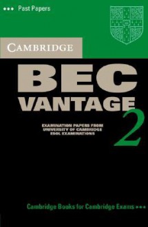 Cambridge BEC Vantage 2 - Cambridge ESOL