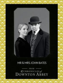 Mr and Mrs John Bates (Downton Abbey Shorts, Book 9) - Jessica Fellowes, Matthew Sturgis