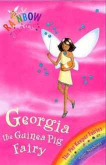 Georgia the Guinea Pig Fairy - Daisy Meadows, Georgie Ripper