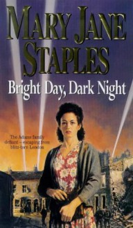 Bright Day, Dark Night (The Adams Family) - Mary Jane Staples