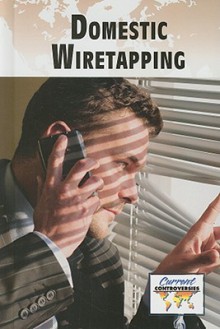 Domestic Wiretapping - Sylvia Engdahl