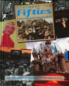 Remember the Fifties: A Pictorial History of an Intriguing Decade - Parragon Books