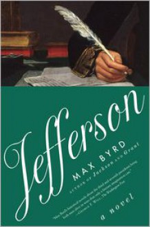 Jefferson - Max Byrd, George Guidall