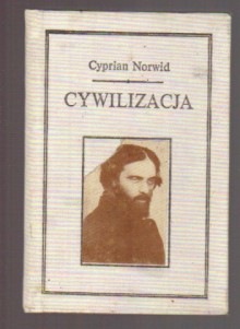 Cywilizacja - Cyprian Kamil Norwid