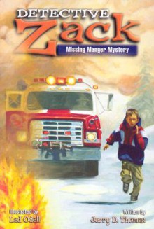 Detective Zack and the Missing Manger Mystery (Mystery) - Jerry D. Thomas