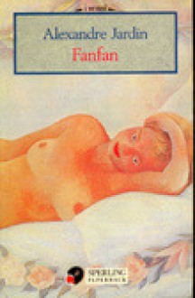 Fanfan (Italian edition) - Alexandre Jardin, Graziella Cillario