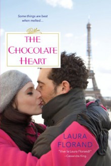 The Chocolate Heart - Laura Florand