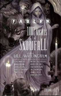 1001 Nights of Snowfall - Bill Willingham, Esao Andrews, John Bolton, Mark Buckingham