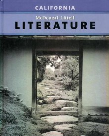 McDougal Littell Literature California: Student's Edition Grade 10 2009 - MCDOUGAL LITTEL