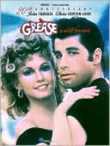 Grease Is Still the Word - Hal Leonard Publishing Company, John Travolta