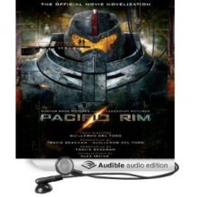 Pacific Rim: The Official Movie Novelization - Alex Irvine