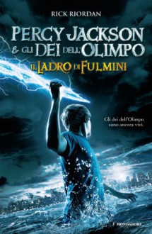 Percy Jackson e gli Dei dell'Olimpo - Il Ladro di Fulmini (Italian Edition) - Rick Riordan, L. Baldinucci