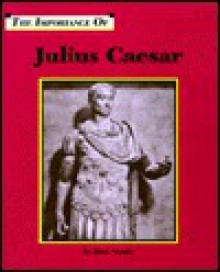 Julius Caesar - Don Nardo