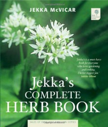 Jekka's Complete Herb Book - Jekka McVicar