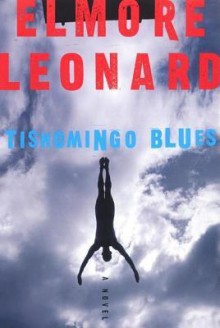 Tishomingo Blues (Audio) - Elmore Leonard, Paul Rudd