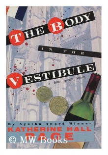 The Body in the Vestibule - Katherine Hall Page